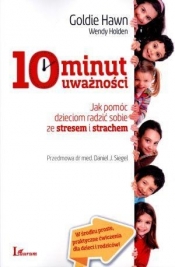 10 minut uważności - Wendy Holden