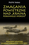 Zmagania powietrzne nad Krainą porannego spokoju Działania lotnictwa w