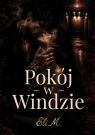 Pokój w Windzie Eli M.