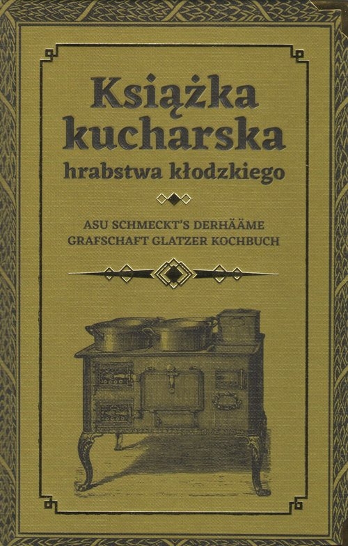 Książka kucharska hrabstwa kłodzkiego / Press-Forum