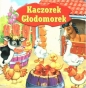 Kaczorek Głodomorek - Opracowanie zbiorowe