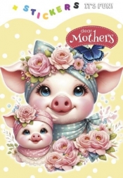 Kolorowanka 135x190 z naklejkami Najdroższe mamy