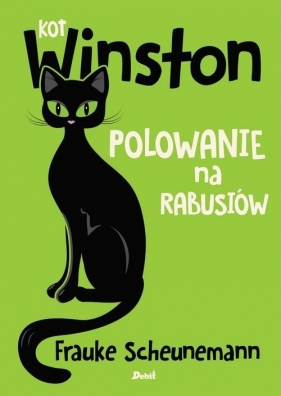 Kot Winston Polowanie na rabusiów - Scheunemann Frauke