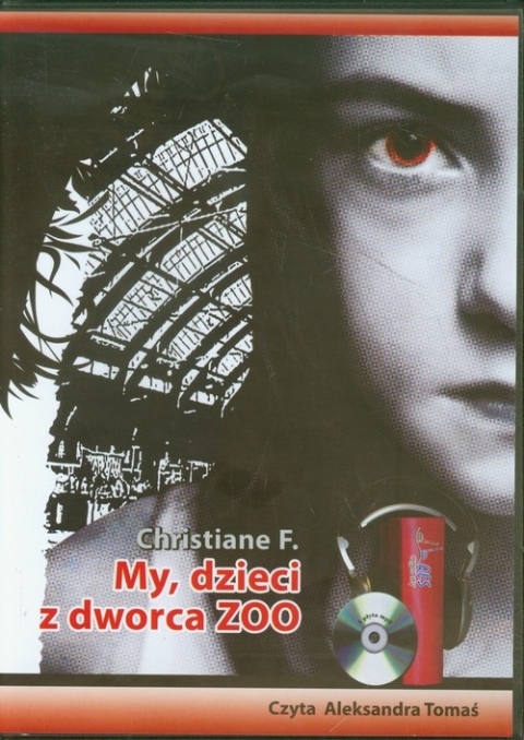 My, dzieci z dworca ZOO (Audiobook) (Christiane F.) | Czytam.pl
