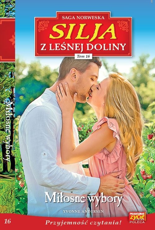 Silja z Leśnej Doliny. Tom 16. Miłosne wybory