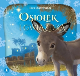 Osiołek i gwiazda - Ewa Stadtmüller