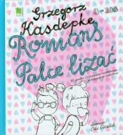 Romans palce lizać - Grzegorz Kasdepke
