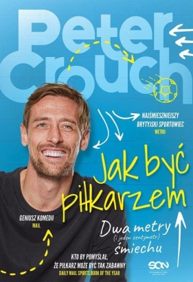 Jak być piłkarzem Dwa metry śmiechu - Crouch Peter, Fordyce Tom