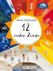 12 znaków zodiaku - Brykczyński Marcin