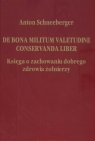 De bona militum valetudine conservanda liber. Księga o zachowaniu dobrego zdrowia żołnierzy