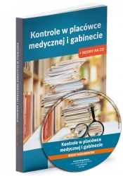 Kontrole w placówce medycznej i gabinecie - Opracowanie zbiorowe