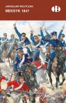 Meksyk 1847 Jarosław Wojtczak