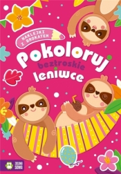 Pokoloruj beztroskie leniwce - Opracowanie zbiorowe