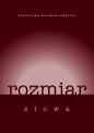 Rozmiar słowa - Katarzyna Seremak-Kędzior