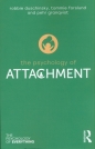 The Psychology of Attachment - Robbie Duschinsky, Pehr Granqvist, Tommie Forslund