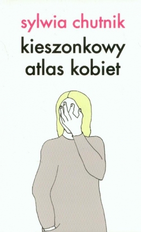 Kieszonkowy atlas kobiet - Chutnik Sylwia