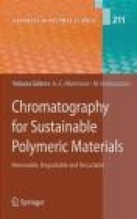 Chromatography for Sustainable Polymeric Materials Ann-Christine Albertsson