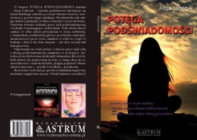 Potęga podświadomości - Alicja Lubczyk
