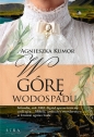 W górę wodospadu. Wielkie Litery - Agnieszka Kumor