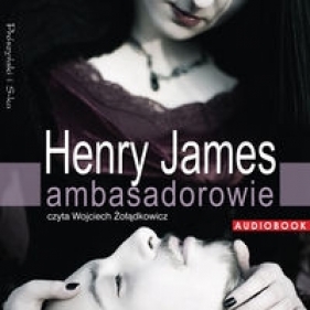 Ambasadorowie (audiobook) - Henry James