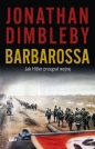 Barbarossa: Jak Hitler przegrał wojnę - Jonathan Dimbleby