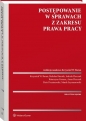 Postępowanie w sprawach z zakresu prawa pracy - Krzysztof W. Baran