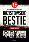 Nazistowskie bestie Kaci z SS Hernandez Jesus