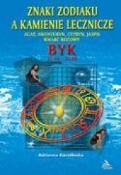 Byk - znaki zodiaku a kamienie lecznicze - Adrianna Kostelenko