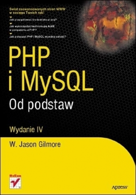 PHP i MySQL Od podstaw - Gilmore Jason W.