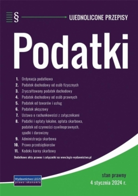 Podatki ujednolicone przepisy 4.01.2024 - Opracowanie zbiorowe