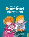 Ścinkowe opowieści o przyjaźni