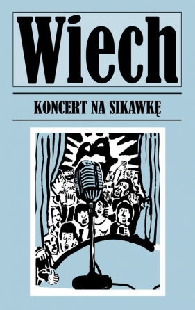 Koncert na sikawkę - Stefan Wiechecki