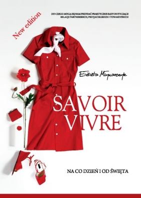 Savoir vivre na co dzień i od święta - Młynarczyk Elżbieta