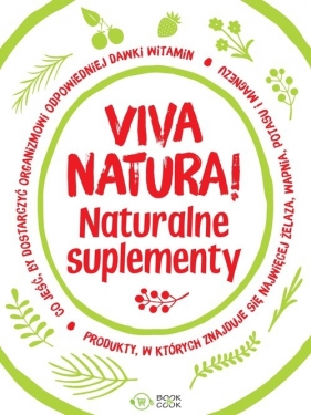 Viva natura! Naturalne suplementy