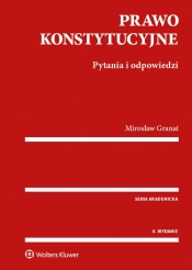 Prawo konstytucyjne - Granat Mirosław