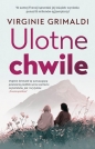 Ulotne chwile - Virginie Grimaldi