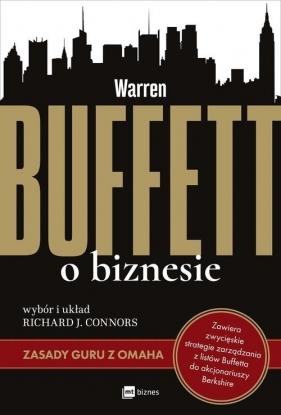 Warren Buffett o biznesie (Uszkodzona okładka) - Richard J. Connors