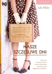 Nasze szczęśliwe dni