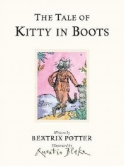 The Tale of Kitty In Boots - Beatrix Potter