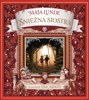 Kwartet sezonowy. Tom 1. Śnieżna siostra - Maja Lunde, Lisa Aisato
