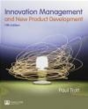 Innovation Management and New Product Development Paul Trott