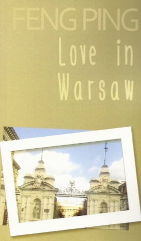 Love in Warsaw - Ping Feng