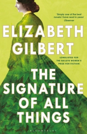 The Signature of All Things - Gilbert Elizabeth