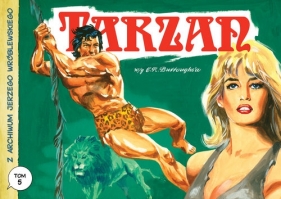 Z archiwum Jerzego Wróblewskiego tom 5. Tarzan - Jerzy Wróblewski