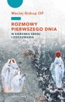 Rozmowy pierwszego dnia