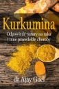 Kurkumina - Ajay Goel