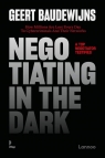 Negotiating in the Dark