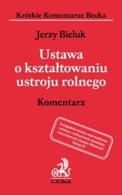 Ustawa o kształtowaniu ustroju rolnego Komentarz