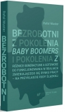 Bezrobotni z pokolenia Baby Boomers i pokolenia Z Rafał Muster