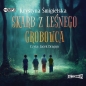Skarb z leśnego grobowca (Audiobook) - Krystyna Śmigielska